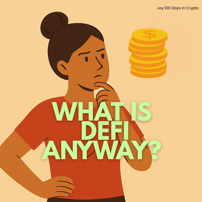Day 2: What is DeFi anyway?