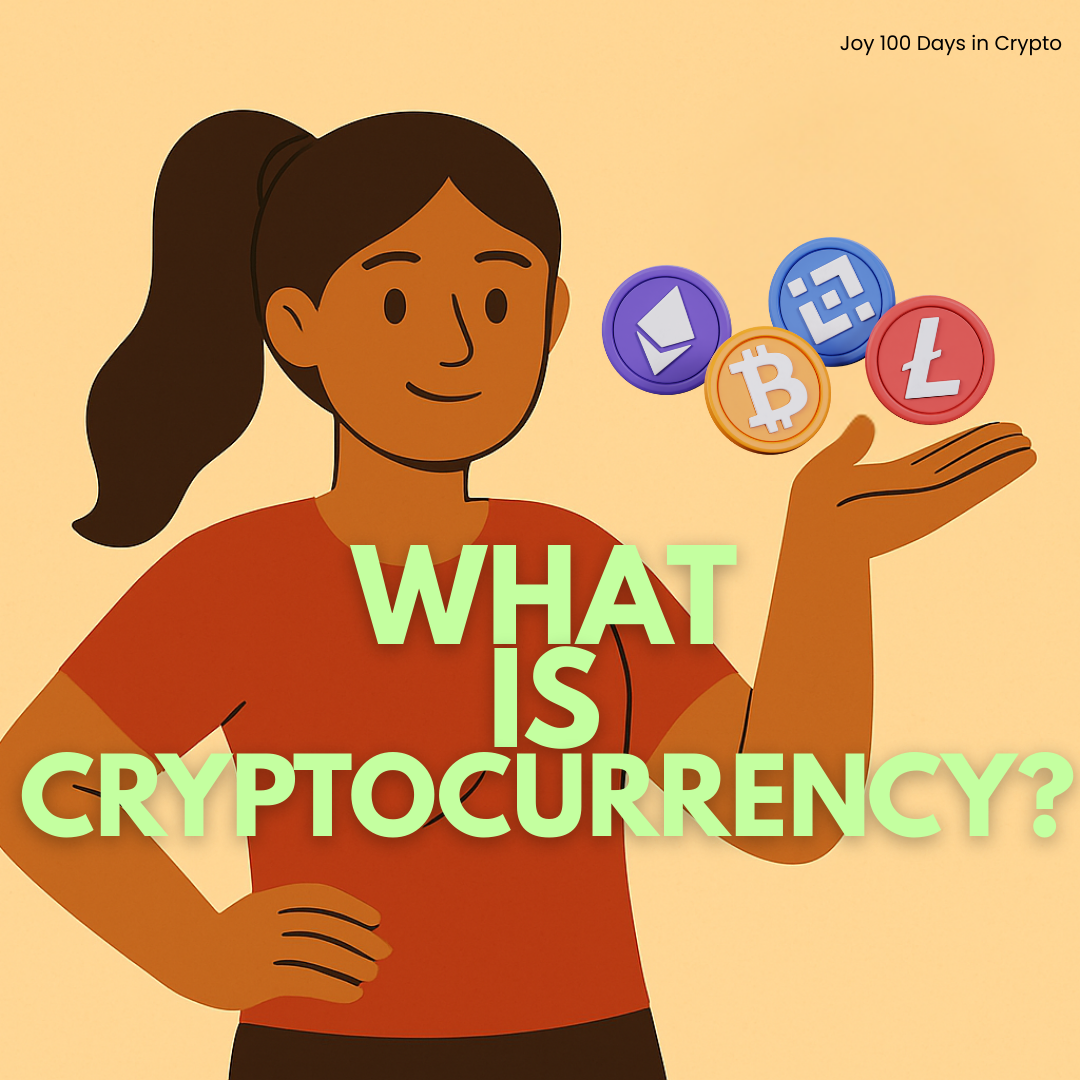 Day 4: What is cryptocurrency?