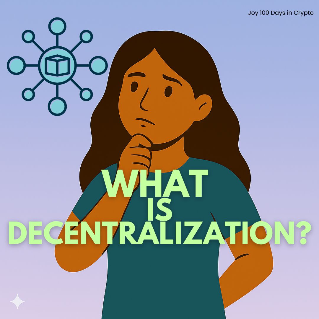 Day 14: What is Decentralization?