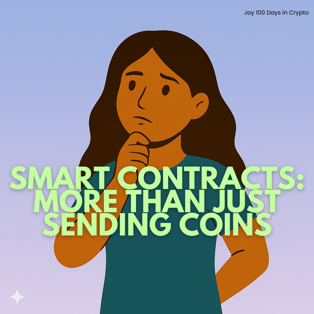 Day 20: Smart Contracts: More Than Just Sending Coins