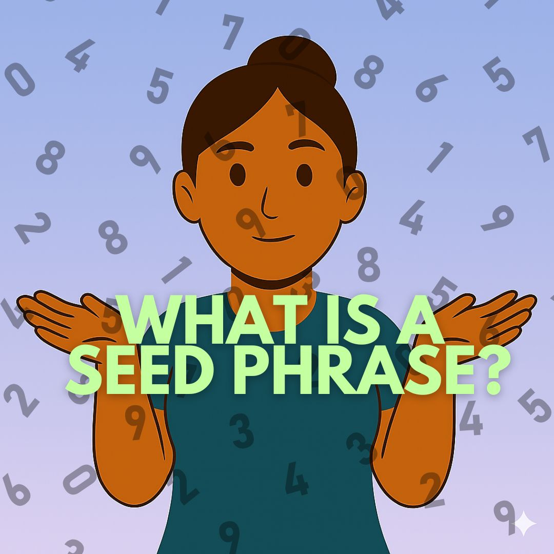 Day 12: What is a Seed Phrase?